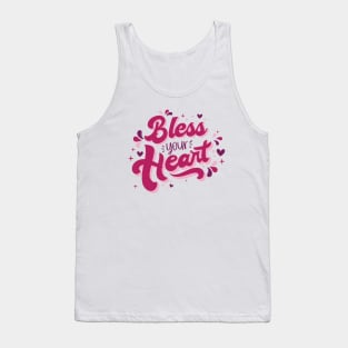 Bless Your Heart // Cute Southern Saying Tank Top